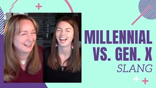 Millennial and Gen-X Guess Each Other's Slang