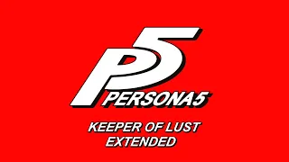 Keeper of Lust - Persona 5 OST [Extended]