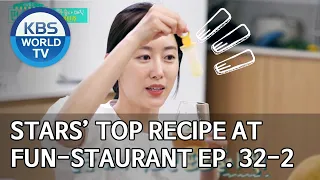 Stars' Top Recipe at Fun-Staurant | 편스토랑 EP.32 Part 2 [SUB : ENG,IND/2020.06.16]