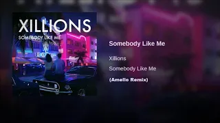 Xillions - Somebody Like Me (Amello Remix)