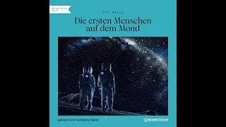 Die ersten Menschen auf dem Mond – H. G. Wells (Sci-Fi Hörbuch)