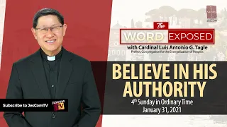 BELIEVE IN HIS AUTHORITY - The Word Exposed with Cardinal Tagle (January 31, 2021)