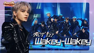 【Power of K SOUL LIVE（オリジナル番組）】＜#5＞ NCT 127 - Wakey-Wakey & TALK