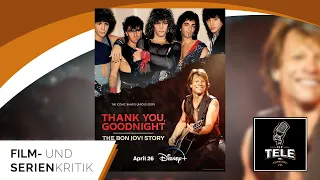 Ein Fest für Fans? | Thank You, Goodnight: The Bon Jovi Story | Review Kritik