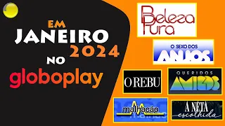 NOVELAS que estão CHEGANDO em JANEIRO de 2024 no GLOBOPLAY