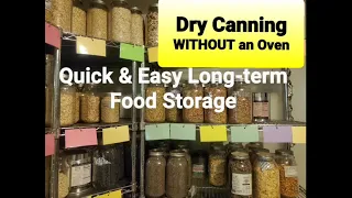 Dry Canning WITHOUT an Oven for Long-term Food Storage