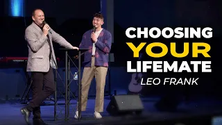 Choosing Your Life Mate - Leo Frank - Seminar For Young Adults
