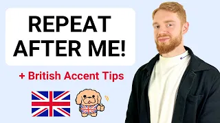 Improve Your British Accent & Speaking Skills! *MODERN RP SHADOWING*