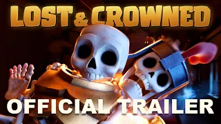 LOST & CROWNED | Official Trailer