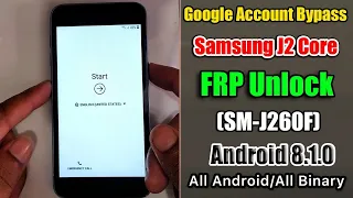 How to Bypass Frp J2 Core (J260F/J260G) U9 U8 U7 Google Account Unlock Android 8.1.0