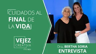 Cuidados al final de la vida | Vejez creativa con Patricia Kelly