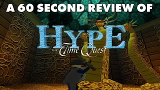 Hype the Time Quest | A 60 Second Review