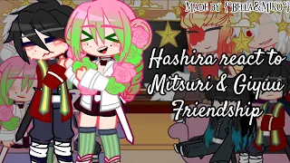 ||Hashira react to Mitsuri & Giyuu Friendship!||{°Bella&Miko°}||Sanegiyuu/Obamitsu/Shinomitsu