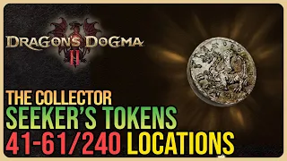 All 240 Seeker's Tokens – Dragon's Dogma 2 – Part 3