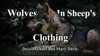 Wolves In Sheep's Clothing Part 2