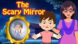 The Scary Mirror | Stories | English Moral Stories For Kids | Stories for Teenagers | Fairy Tales