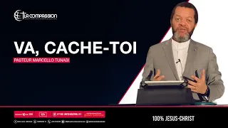 Va cache-toi. Pasteur MARCELLO TUNASI culte du 10 mai 2020