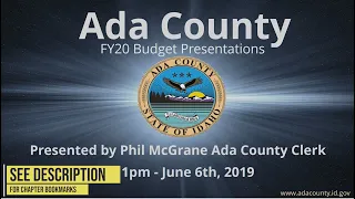 Ada County FY20 Budget Presentations June 6th 2019