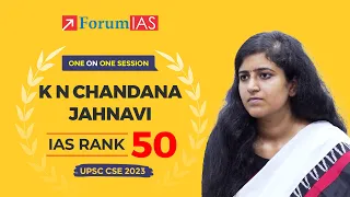 IAS Topper K N Chandana Jahnavi | IAS Rank 50 | UPSC Topper 2023 | One on One Session