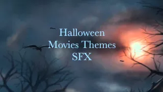 Halloween Movies Themes & SFX Mix 2014 New