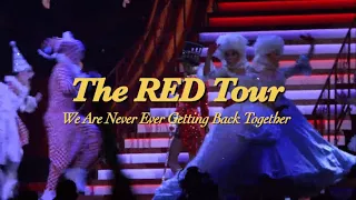 [자막] 테일러스위프트 We Are Never Ever Getting Back Together – RED Tour