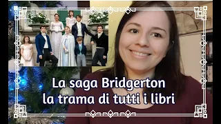 La saga dei Bridgerton, la trama di tutti i libri