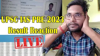 my upsc IAS pre 2023 RESULT REACTION Live | PASS or FAIL | what's my result upsc 2023