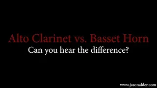 Alto Clarinet vs Basset Horn: Can You Hear the Difference?