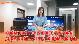 Top 5 Tivi Xiaomi Bán Chạy Nhất Tại Tivi Xiaomi Hà Nội