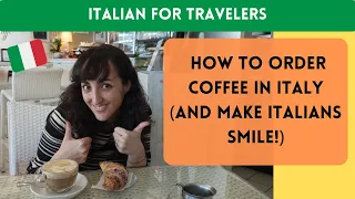 Traveling to Italy soon? Get ready with this Coffee Role Play!