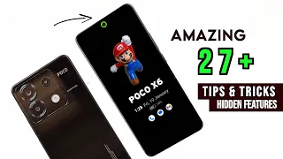 Poco X6 Tips & Tricks | Poco X6 5G Top 27+ Amazing Hidden Features & Settings