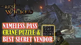 [NO REST FOR THE WICKED] Nameless Pass Crane Puzzle & How To Unlock BEST Secret Vendor In The Game