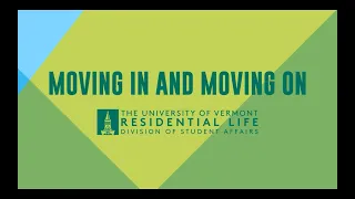 Your Campus, Your Home: Moving In & Moving On Webinar—UVM 2023