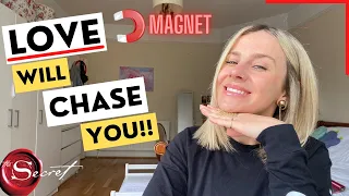 BECAME A LOVE MAGNET - Make Them Chase You!! [Must Try!]