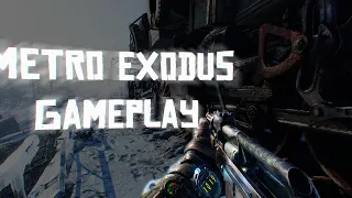 Metro Exodus GAMEPLAY 2К 60Fps / Metro Exodus Gameplay no copyright.