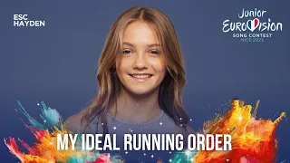 My Ideal Running Order - Junior Eurovision 2023