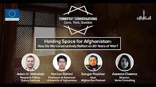 Holding Space for Afghanistan: How do we Constructively Reflect on 20 years of War?