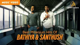 Best Millenium Hits Of Bathiya N Santhush | Songs Collection | BNS Jukebox