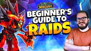 What You NEED To Know About Raiding | World of Warcraft Beginner's Guide