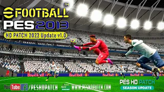 PES 2013 PATCH 2022 - Tottenham vs Liverpool Gameplay