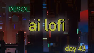 AI Generated LoFi - Training Day 43 - Machine Learning Music - Early Stage