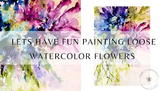 Let’s have fun painting loose watercolor flowers!! 🌸 🌺