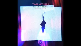 The Hitmen Feat. DT James - The Love Below