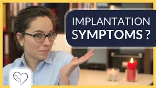Implantation symptoms & early pregnancy signs