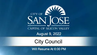 AUG 9, 2022 |  City Council Evening Session