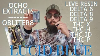 Ocho Extracts Obliter8! 2gram Live Resin with 8 cannabinoids!!  Lucid Blue strain review!!