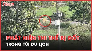 Nóng hôm nay: Thi thể người bị đốt ở Bình Dương được bỏ vào túi du lịch - PLO