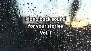 Free Sound X - Piano back sound for your stories Vol I