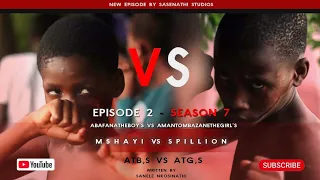 AbafanaTheBoys vs AmantombazaneTheGirls//Ep02-S07