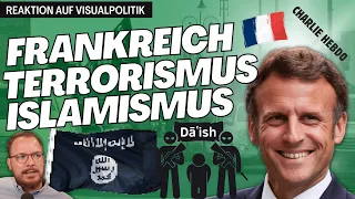 Frankreich, Macron und der radikale Islam | Reaktion auf @VisualPolitikDE